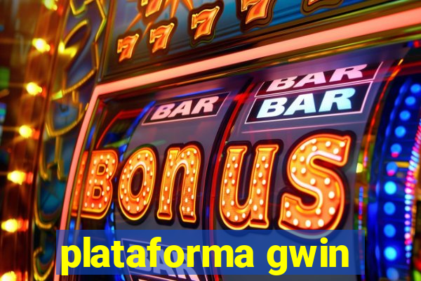 plataforma gwin